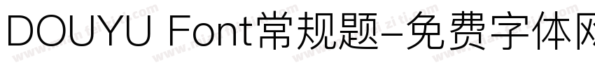 DOUYU Font常规题字体转换